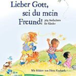 lieber-gott-sei-du-mein-freund-072159285