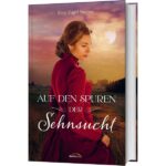 Auf den spuren der Sehnsucht