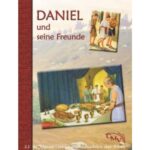 Daniel und seine Freunde
