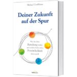 Deiner Zukunft auf der Spur