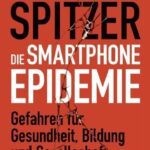 Die Smartphone-Epidemie