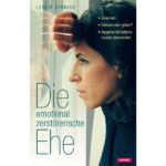 Die emotional zerstörerische