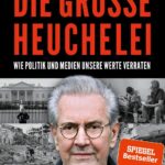 Die große Heuchelei