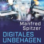 Digitales Unbehagen