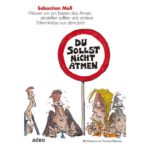 Du sollst nicht atmen