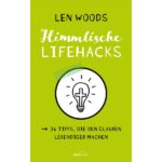 Himmlische Lifehacks