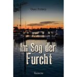 Im Sog der Furcht