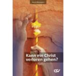 Kann ein Christ verloren gehen