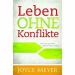 Leben ohne Konflikte