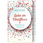 Liebe im überfluss