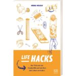 Life Hacks