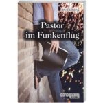 Pastor im Funkenflug