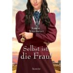 Selbst ist die Frau