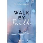 Walk by faith