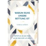 Warum Ruhe