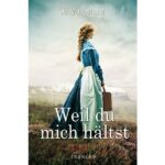 Weil du mich hälst