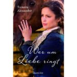 Wer um liebe ringt