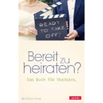 bereit zu heiraten