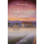 in jenem besagten Sommer