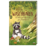 vom kleinen waschbären der nicht wusste…