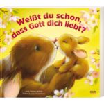 weisst du schon dass gott dich liebt