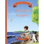 wie alles began